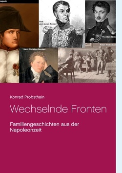 Wechselnde Fronten von Probsthain,  Konrad