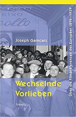 Wechselnde Vorlieben von Garncarz,  Joseph