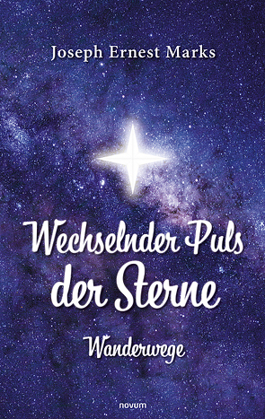 Wechselnder Puls der Sterne von Marks,  Joseph Ernest