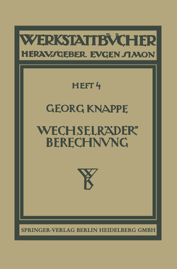 Wechselräderberechnung für Drehbänke von Knappe,  Georg