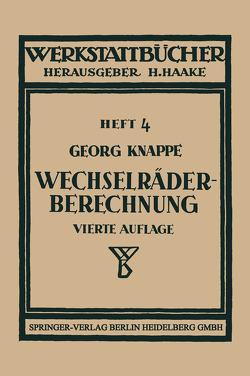 Wechselräderberechnung für Drehbänke von Knappe,  Georg