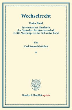 Wechselrecht. von Binding,  Karl, Grünhut,  Carl Samuel