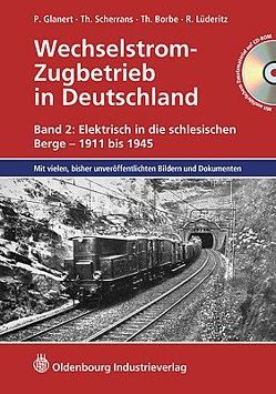 Wechselstrom-Zugbetrieb in Deutschland von Glanert,  Peter