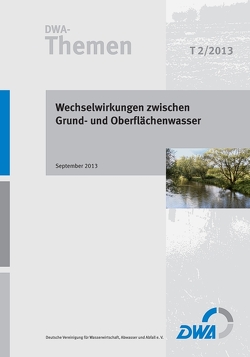 Wechselwirkungen zwischen Grund- und Oberflächenwasser