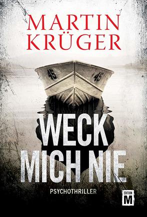 Weck mich nie von Krueger,  Martin