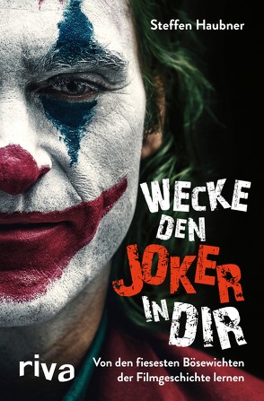 Wecke den Joker in dir von Haubner,  Steffen