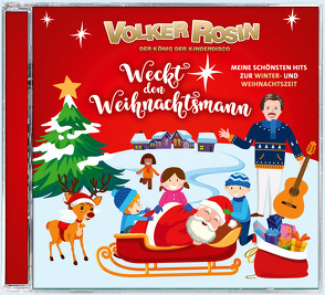 Weckt den Weihnachtsmann von Rosin,  Volker