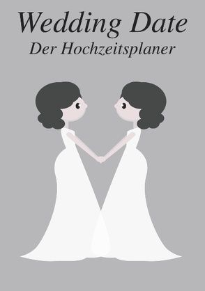 Wedding Date – Der Hochzeitsplaner (Ms. & Ms.) von Belle for a Day