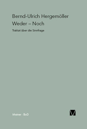 Weder-Noch von Hergemöller,  Bernd Ulrich, Schlette,  Heinz R