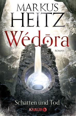 Wédora – Schatten und Tod von Heitz,  Markus