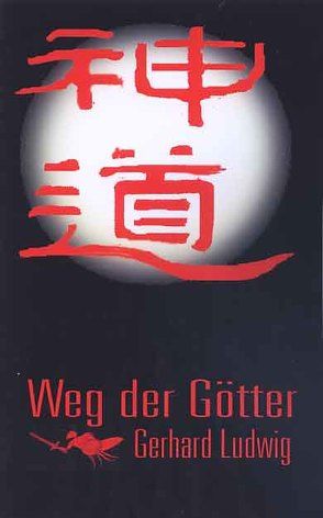 Weg der Götter von Kiefl,  Walter, Ludwig,  Gerhard, Ludwig,  Verena