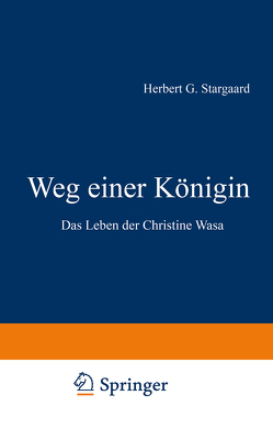 Weg einer Königin von Stargaard,  Herbert Gabriel