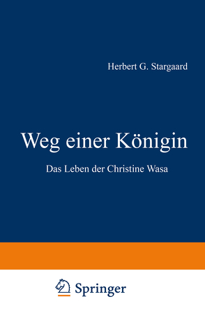 Weg einer Königin von Stargaard,  Herbert Gabriel