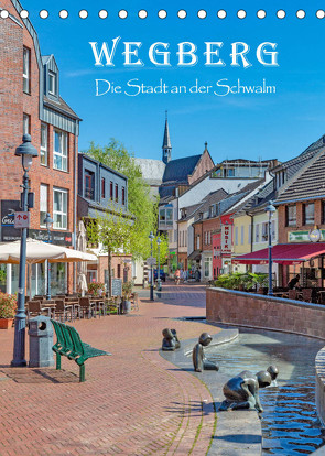 Wegberg – Die Stadt an der Schwalm (Tischkalender 2022 DIN A5 hoch) von Thomas,  Natalja