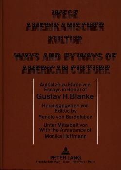 Wege amerikanischer Kultur- Ways and Byways of American Culture von von Bardeleben,  Renate