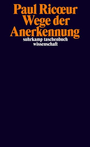 Wege der Anerkennung von Bokelmann,  Ulrike, Heber-Schärer,  Barbara, Ricoeur,  Paul