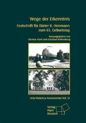 Wege der Erkenntnis von Fürst,  Dietmar, Rothenberg,  Eckehard