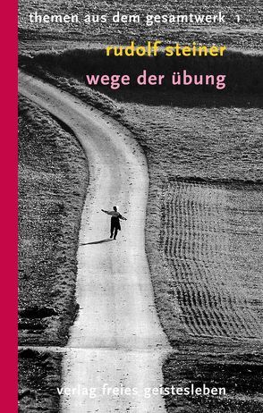 Wege der Übung von Leber,  Stefan, Steiner,  Rudolf