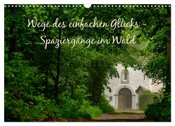 Wege des einfachen Glücks – Spaziergänge im Wald (Wandkalender 2024 DIN A3 quer), CALVENDO Monatskalender von Malms,  Emel