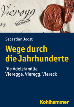 Wege durch die Jahrhunderte von Joost,  Sebastian