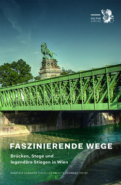 Faszinierende Wege von Hasmann,  Gabriele, Schwarz,  Charlotte