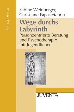 Wege durchs Labyrinth von Papastefanou,  Christiane, Weinberger,  Sabine