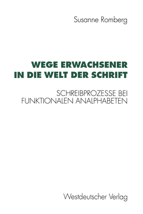 Wege Erwachsener in die Welt der Schrift von Romberg,  Susanne