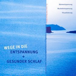 Wege in die Entspannung + Gesunder Schlaf von Haccou,  Esther, Hölker,  Ralf M, Nierhoff,  Klaus