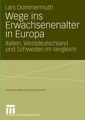 Wege ins Erwachsenenalter in Europa von Dommermuth,  Lars