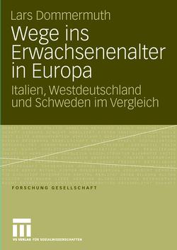 Wege ins Erwachsenenalter in Europa von Dommermuth,  Lars