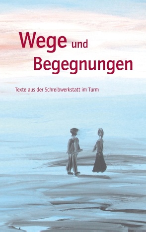 Wege und Begegnungen von Albers,  Elisabeth