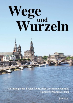 Wege und Wurzeln von Ullmann,  Katja