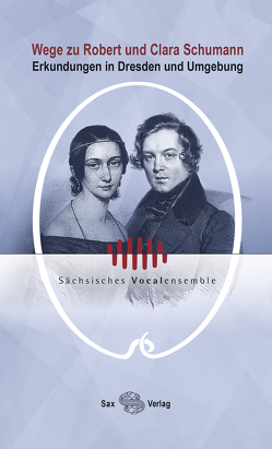 Wege zu Robert und Clara Schumann von Brückner,  Anita, Pfannkuchen,  Rainer, Synofzik,  Thomas