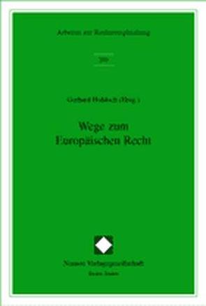 Wege zum Europäischen Recht von Hohloch,  Gerhard