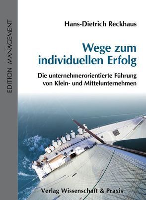 Wege zum individuellen Erfolg. von Reckhaus,  Hans-Dietrich