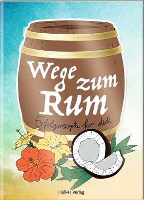 Wege zum Rum von Graef,  Amélie