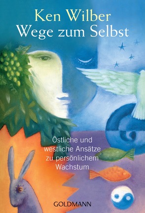 Wege zum Selbst von Wilber,  Ken