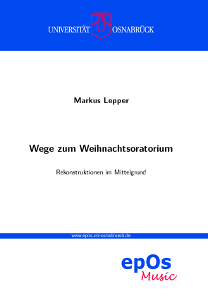 Wege zum Weihnachtsoratorium von Lepper,  Markus