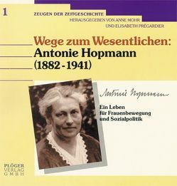 Wege zum Wesentlichen von Mohr,  Anne, Prégardier,  Elisabeth