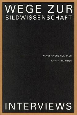 Wege zur Bildwissenschaft von Belting,  Hans, Boehm,  Gottfried, Böhme,  Gernot, Brandt,  Reinhard, Fellmann,  Ferdinand, Gerhardus,  Dietfried, Hölscher,  Tonio, Huber,  Hans D, Lüdeking,  Karl H, Posner,  Roland, Sachs-Hombach,  Klaus, Scholz,  Oliver R., Schreiber,  Peter, Sukale,  Michael, Thürlemann,  Felix, Waldenfels,  Bernhard, Wiesing,  Lambert, Wulff,  Hans J