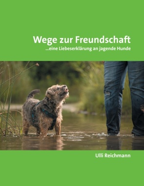 Wege zur Freundschaft von Reichmann,  Ulli