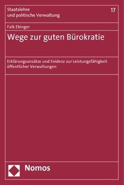 Wege zur guten Bürokratie von Ebinger,  Falk