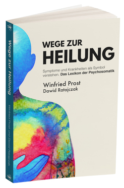 Wege zur Heilung von Ratajczak,  Dawid, Winfried,  Prost