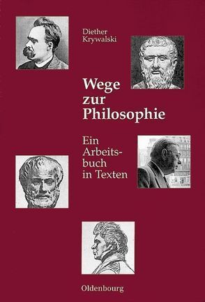 Wege zur Philosophie von Krywalski,  Diether