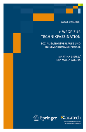 Wege zur Technikfaszination von Jakobs,  Eva-Maria, Ziefle,  Martina