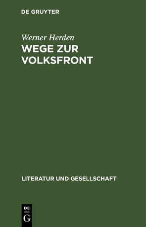 Wege zur Volksfront von Herden,  Werner