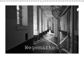 Wegemarken (Wandkalender 2018 DIN A3 quer) von Wittig,  Harald