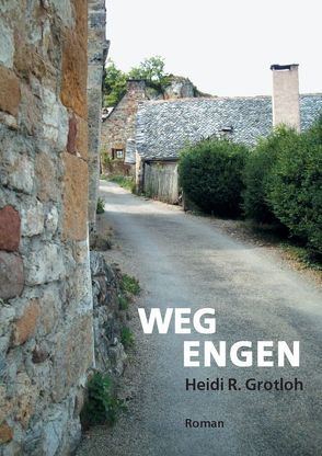 WegEngen von Grotloh,  Heidi R.