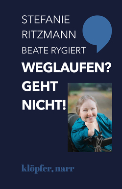 Weglaufen? Geht nicht! von Ritzmann,  Stefanie, Rygiert,  Beate