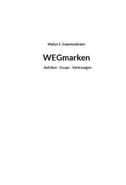 WEGmarken von Gammenthaler,  Walter E.